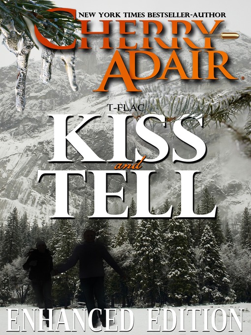 Title details for Kiss and Tell by Cherry Adair - Wait list